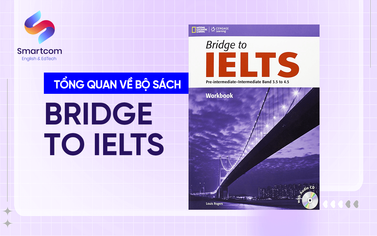 tổng quan sách bridge to ielts