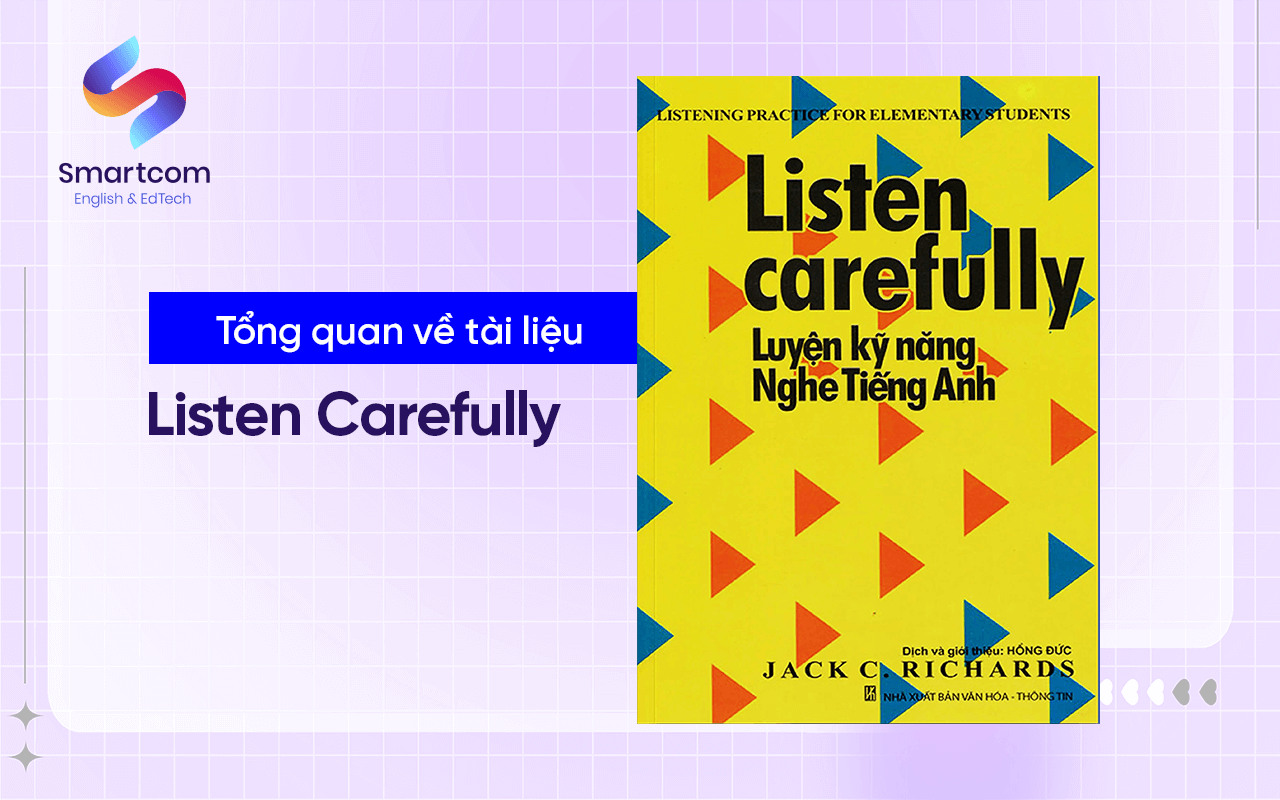 tổng quan tài liệu listen carefully