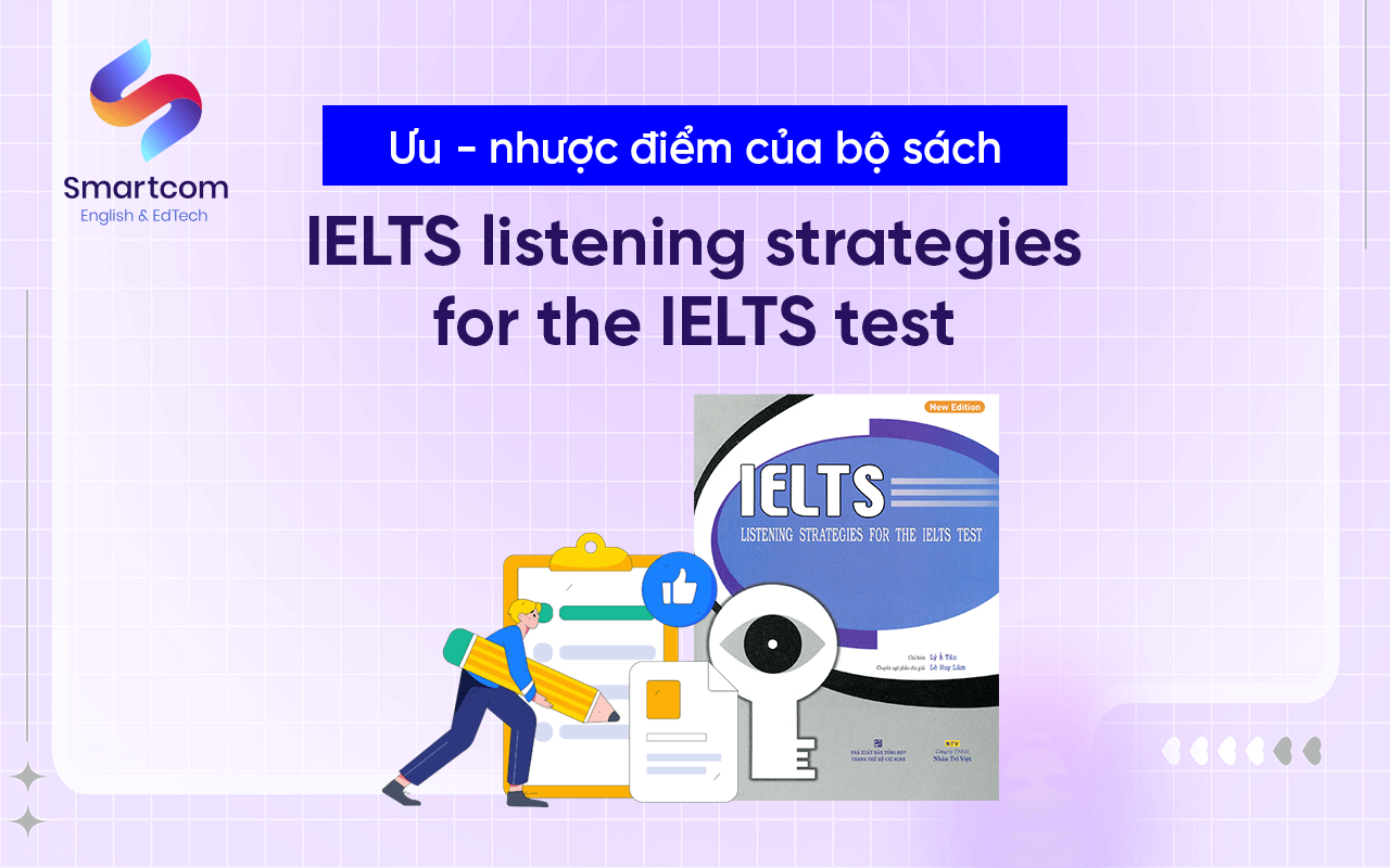ưu nhược điểm ielts listening strategies for the ielts test