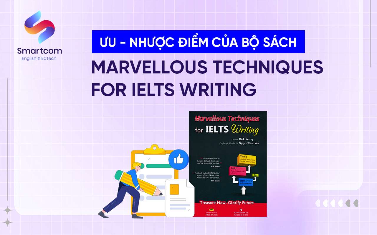 ưu nhược điểm marvellous techniques for ielts writing