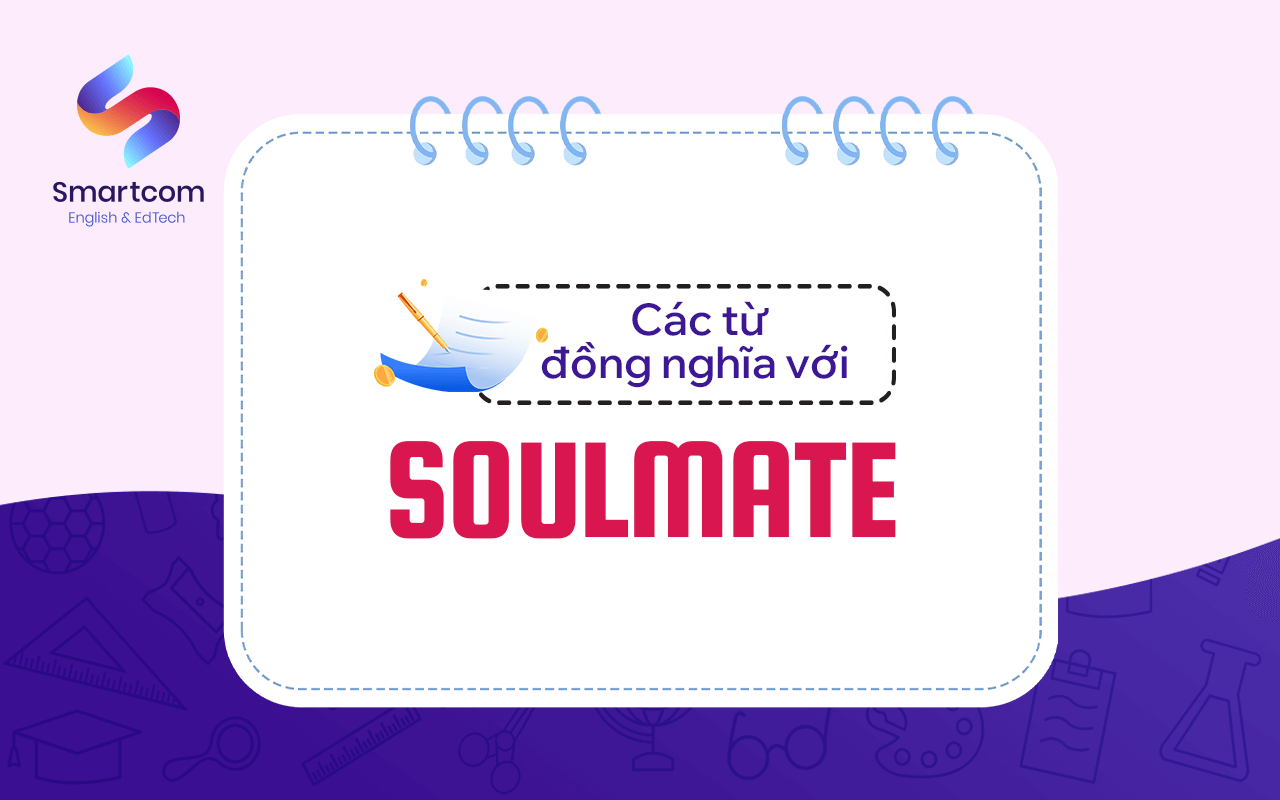 các từ đồng nghĩa với soulmate các từ đồng nghĩa với soulmate
