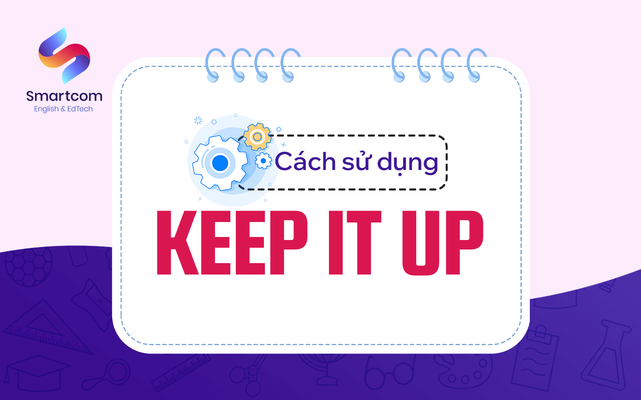 cách sử dụng keep it up