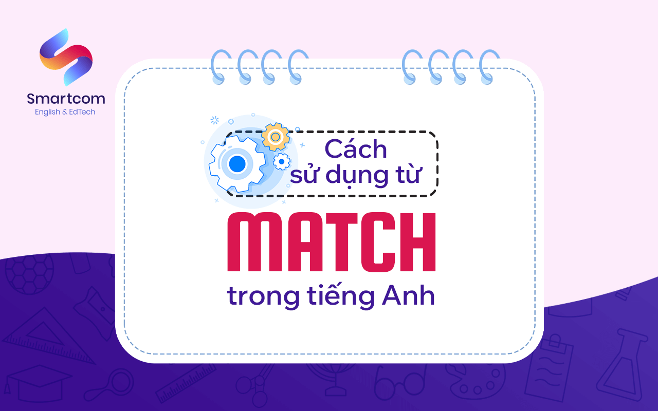 cách sử dụng match trong tiếng anh
