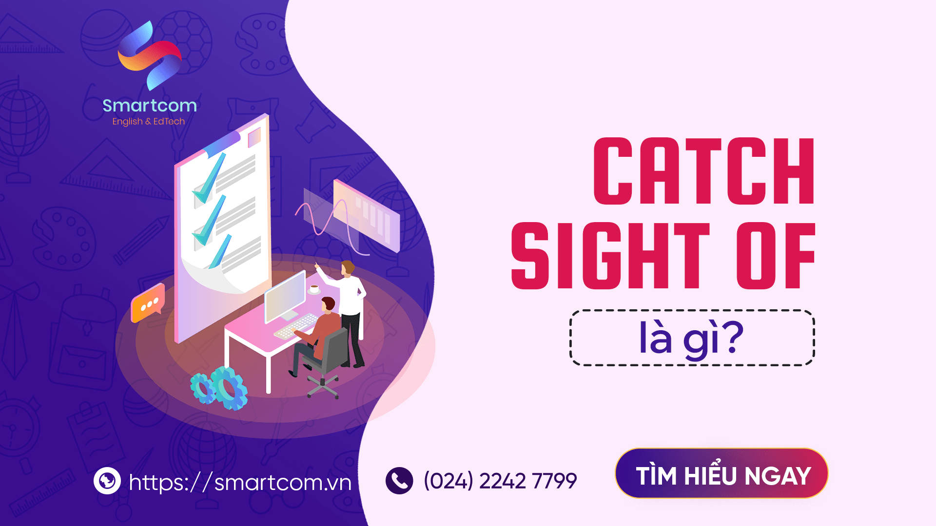 Catch sight of là gì?