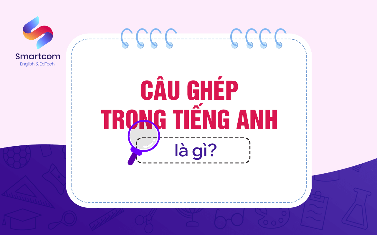 câu ghép trong tiếng anh là gì