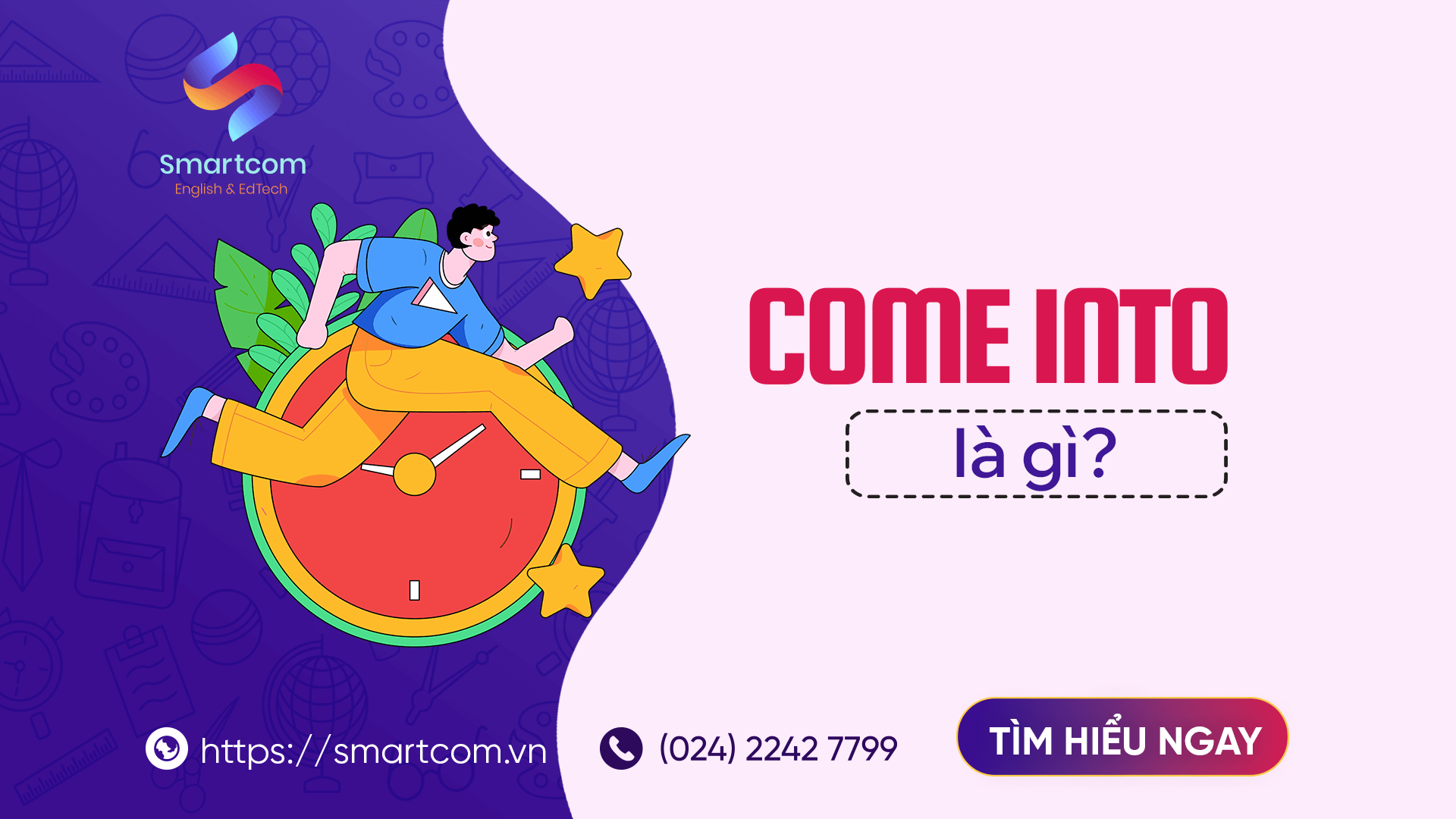 Come into là gì?