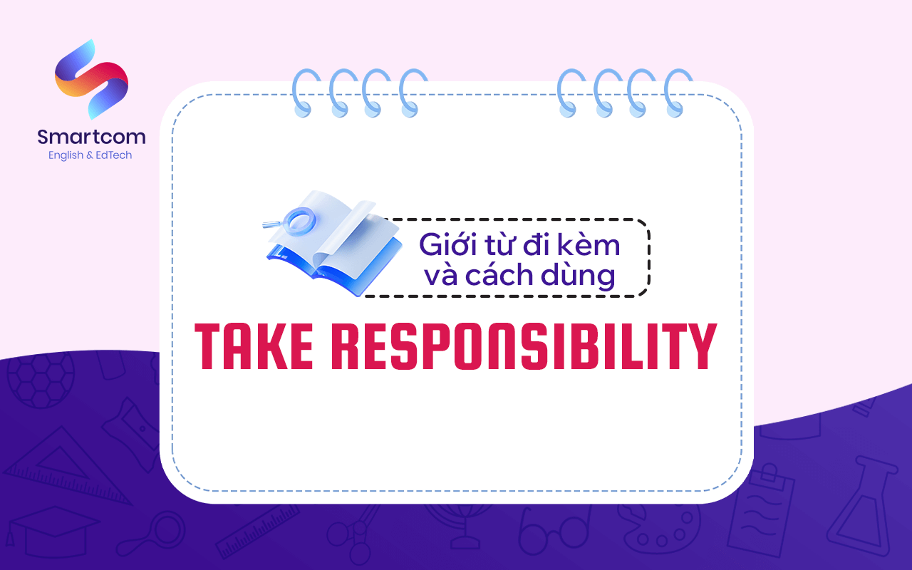 giới từ đi kèm take responsibility