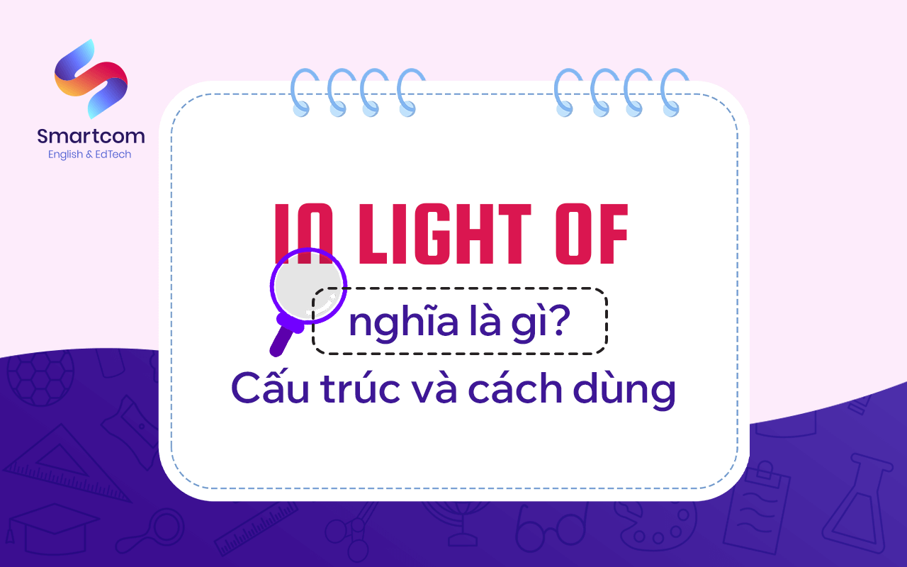 in light of nghĩa là gì in light of nghĩa là gì