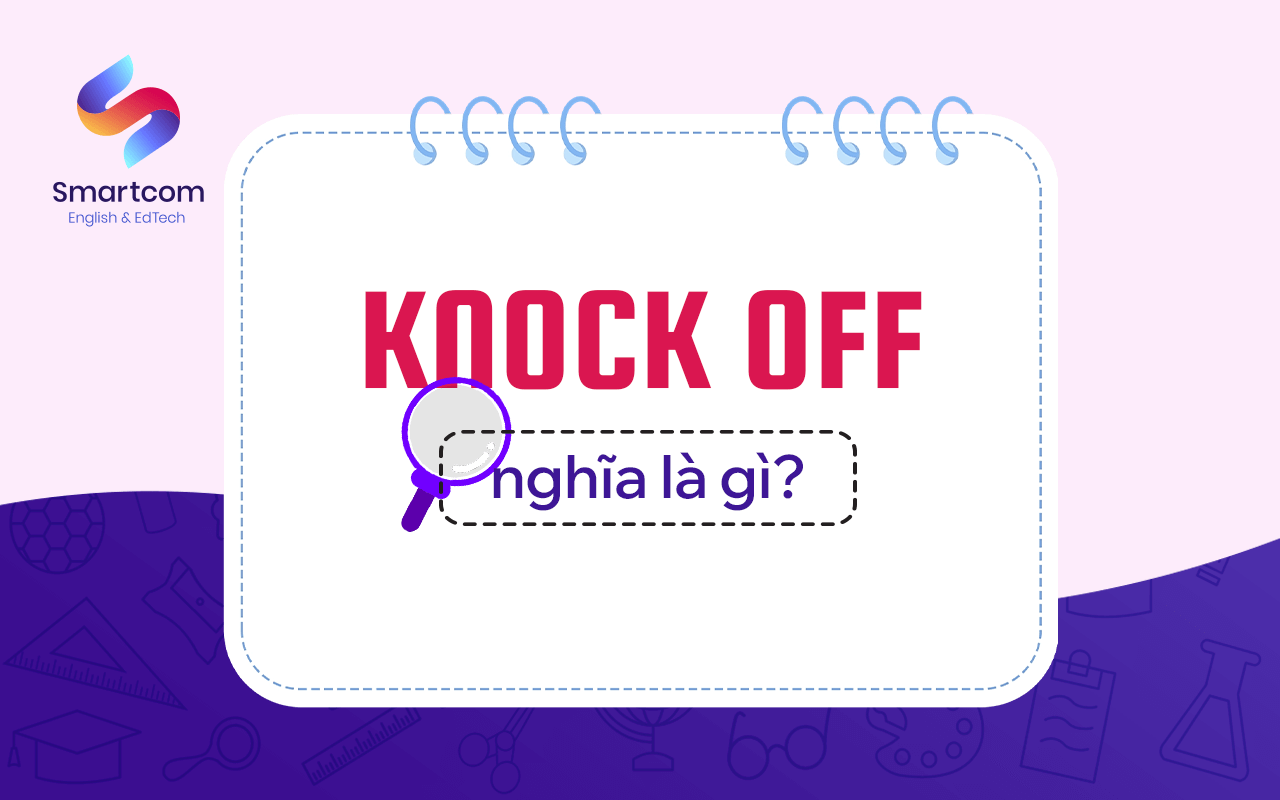 knock off nghĩa là gì