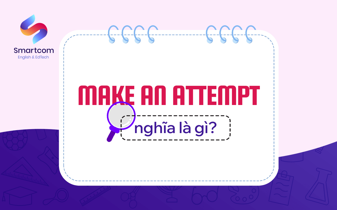 make an attempt nghĩa là gì