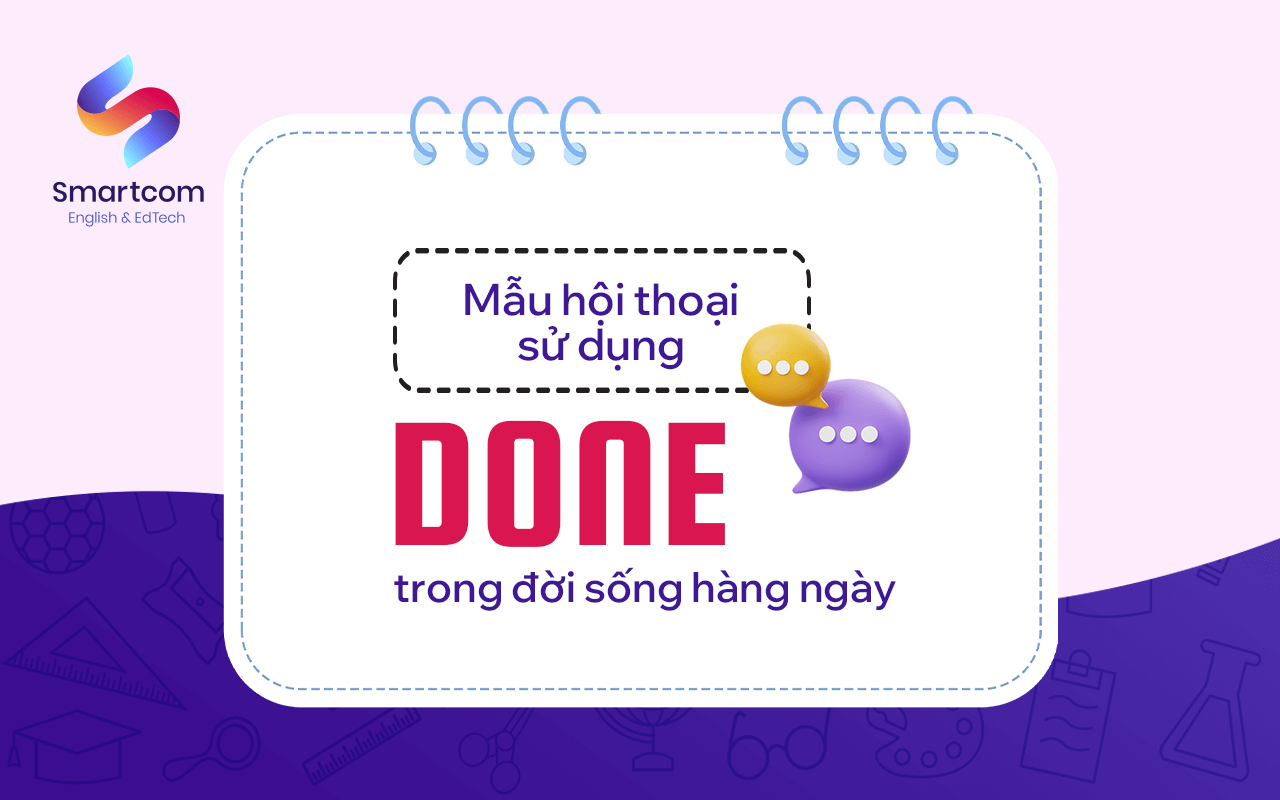 mẫu hội thoại sử dụng done