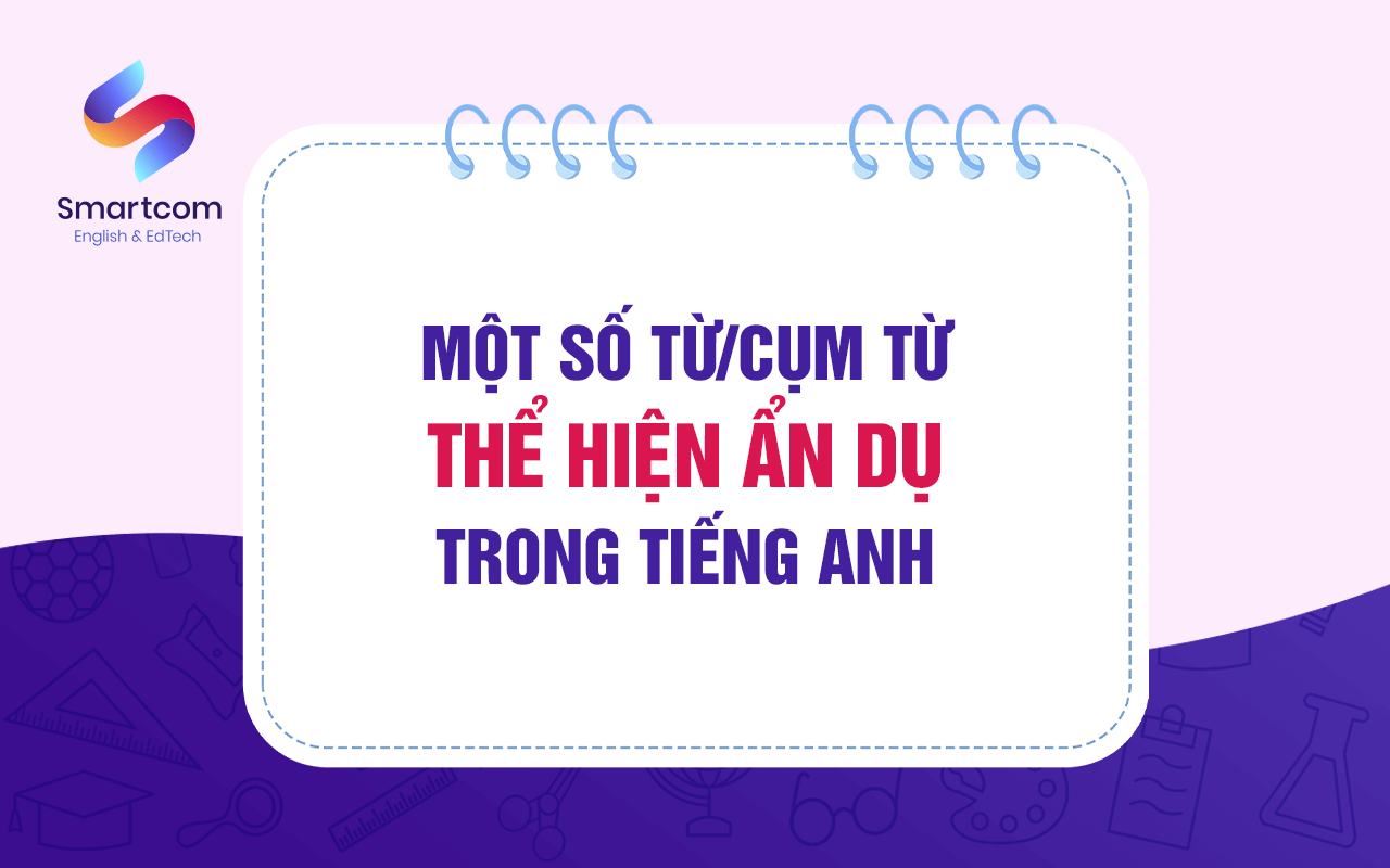 một số cụm từ thể hiện phép ẩn dụ