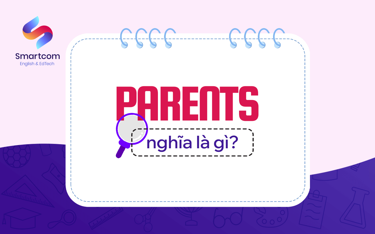 parents nghĩa là gì