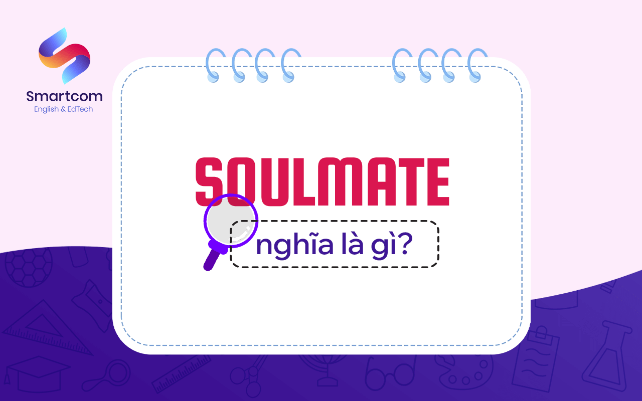 soulmate nghĩa là gì soulmate nghĩa là gì