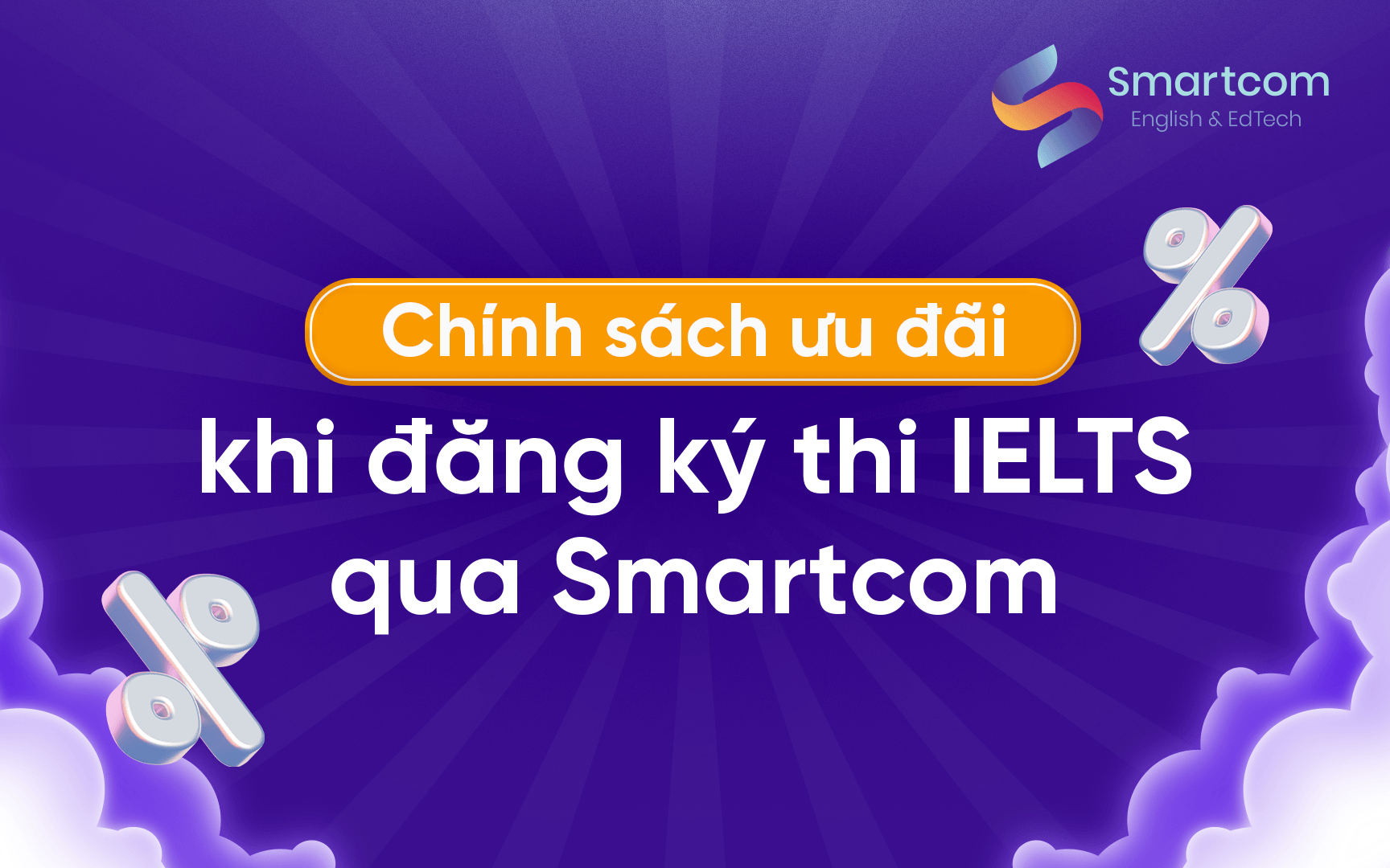 chính sách ưu đãi khi đăng ký thi ielts tại smartcom
