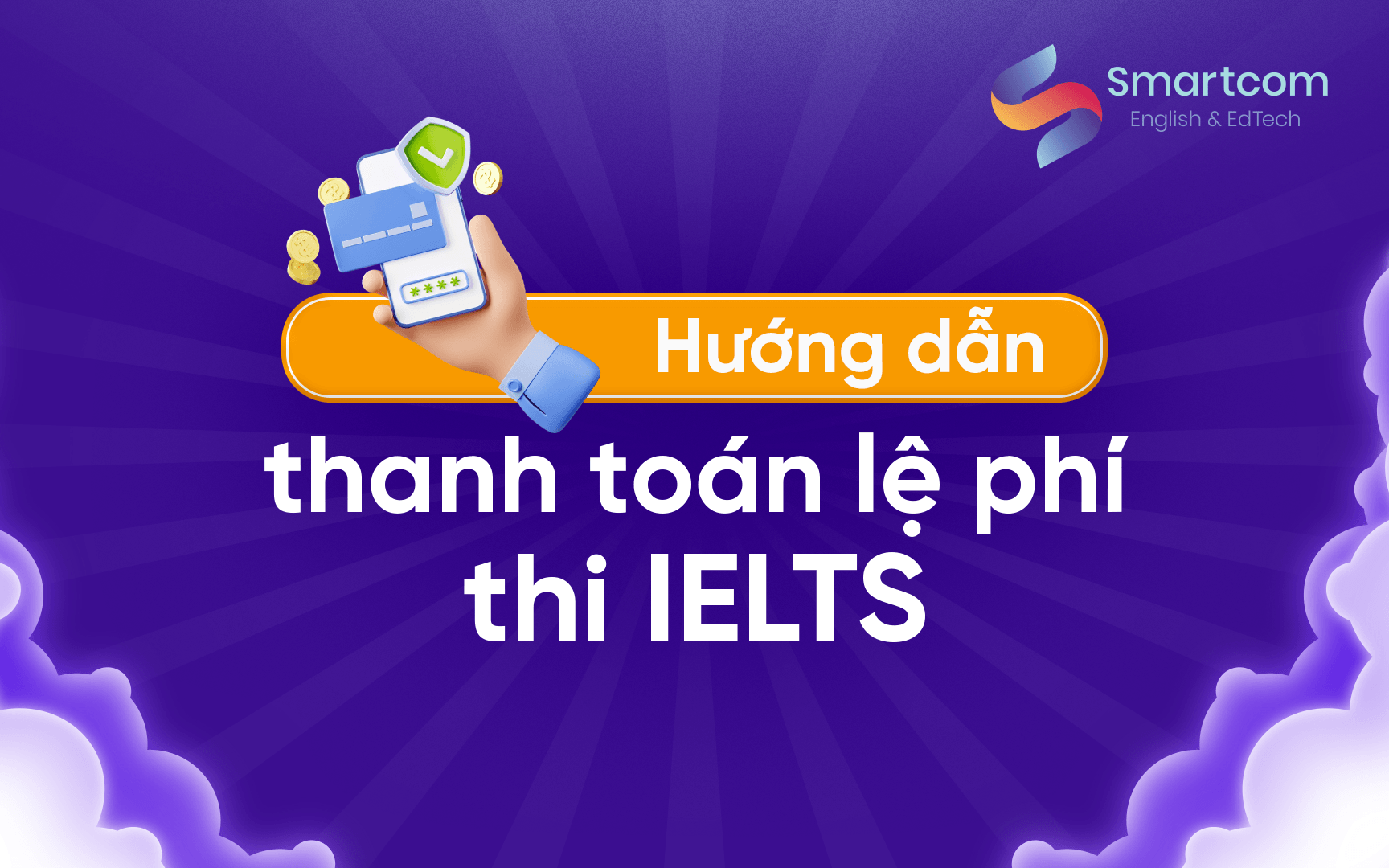 hướng dẫn thanh toán lệ phí thi ielts