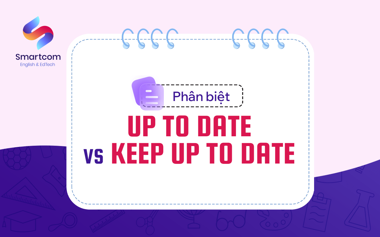phân biệt up to date