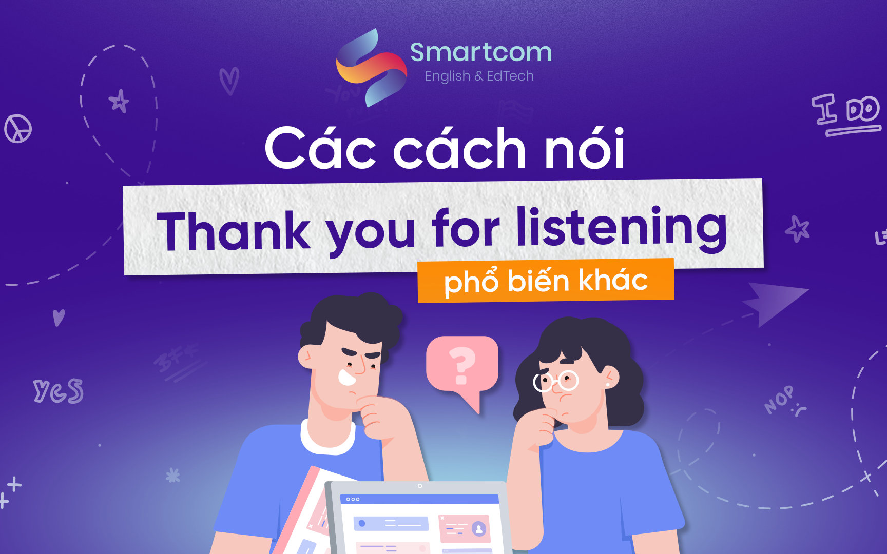 các cách nói thank you for listening phổ biến các cách nói thank you for listening phổ biến