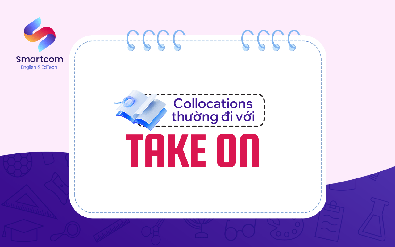 collocations thường đi với take on