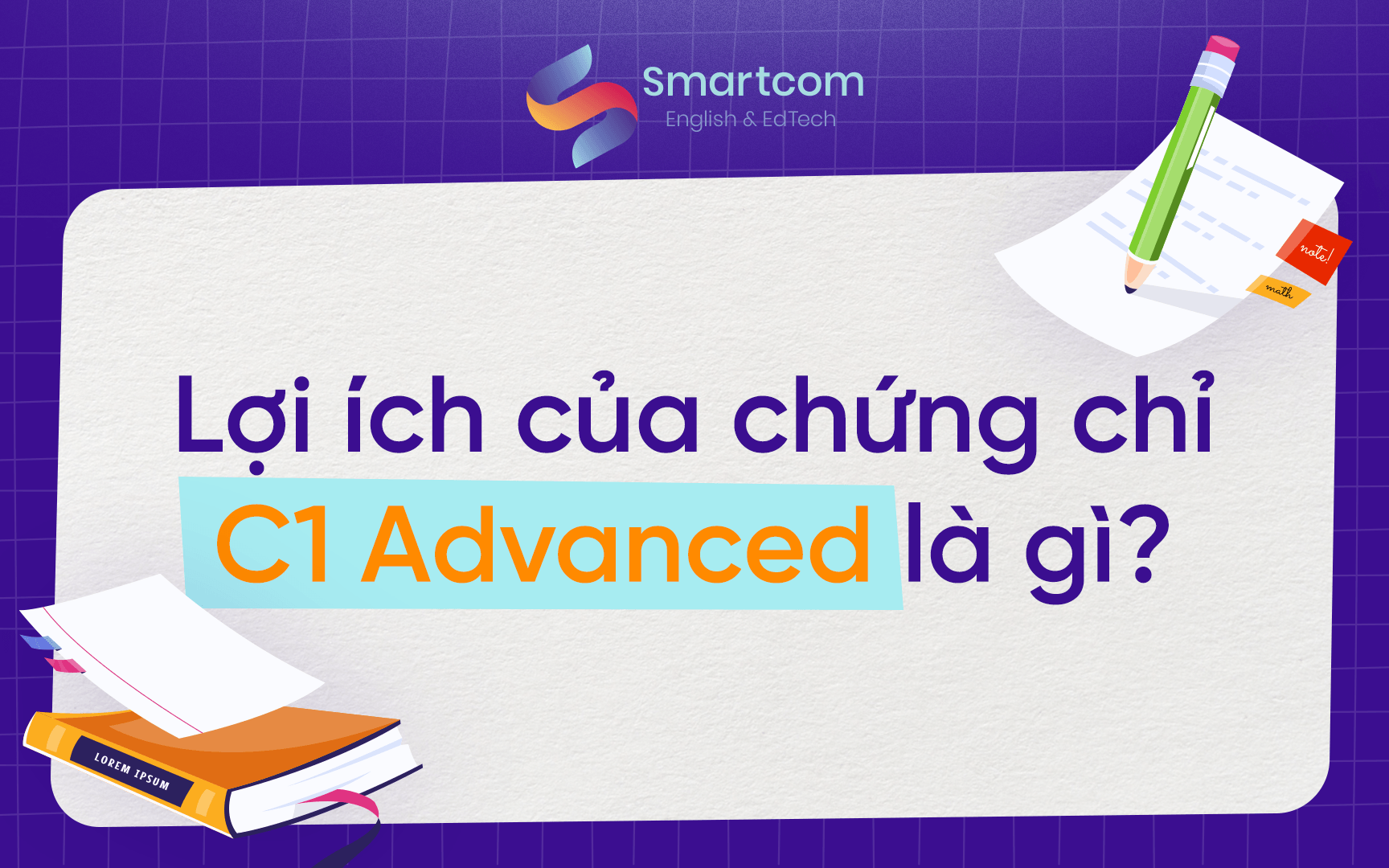 lợi ích của chứng chỉ c1 advanced là gì