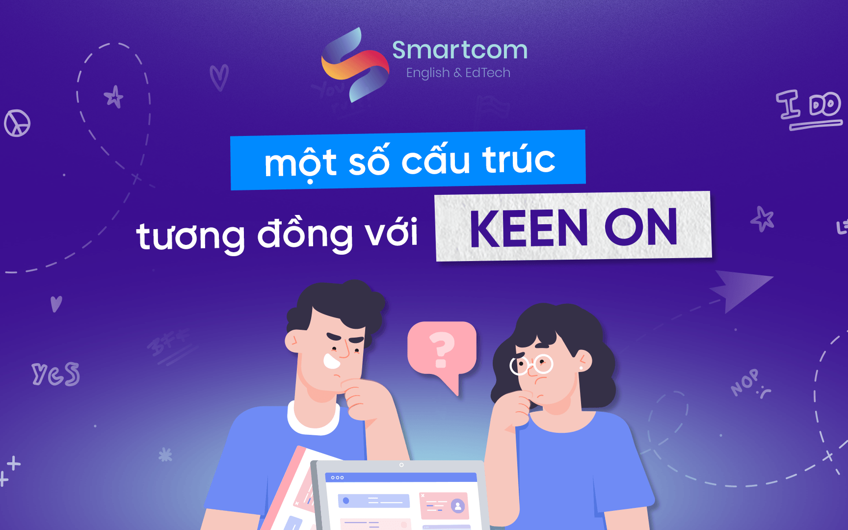 một số cấu trúc tương đồng với keen on một số cấu trúc tương đồng với keen on