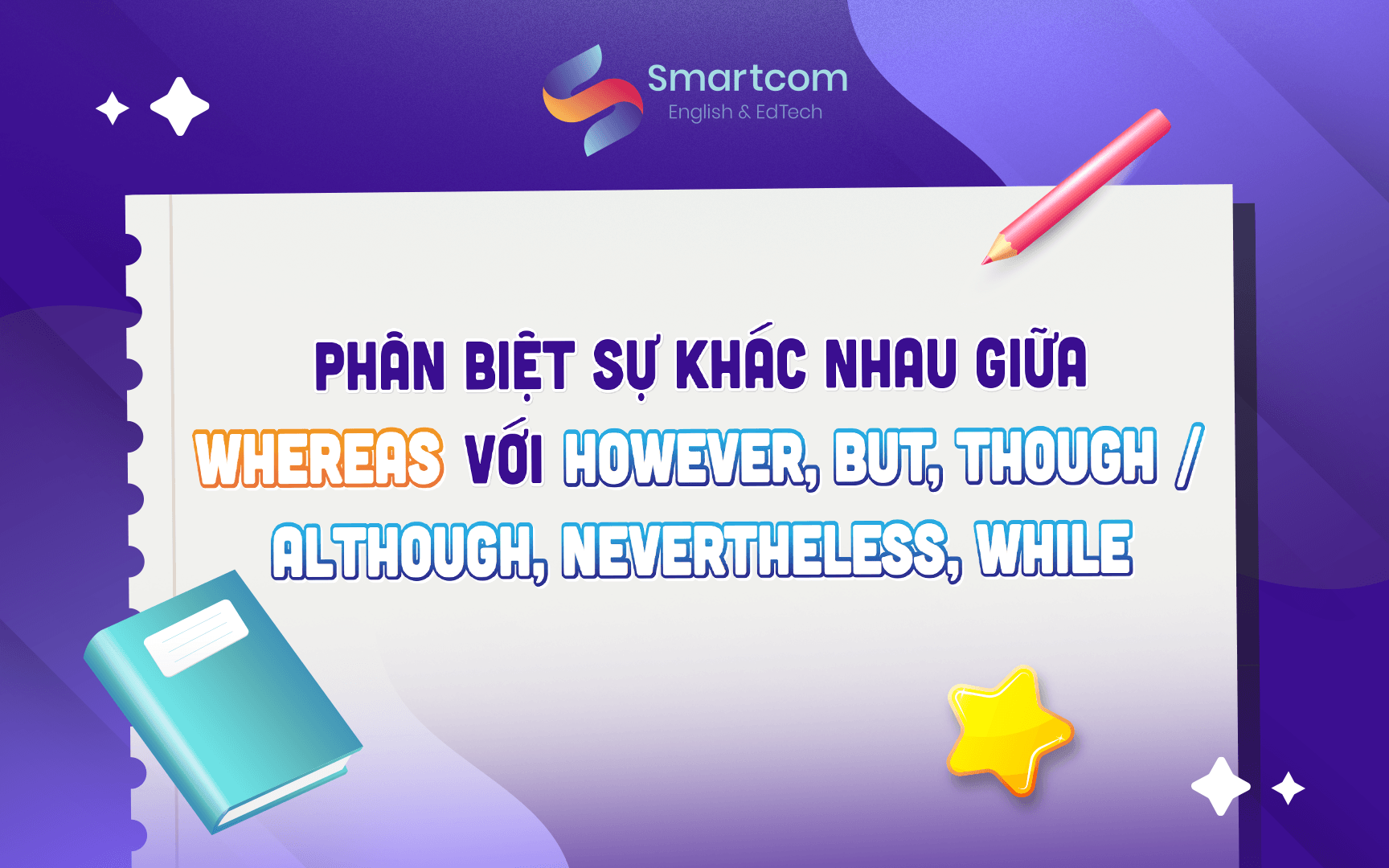 phân biệt sự khác nhau của whereas phân biệt sự khác nhau của whereas
