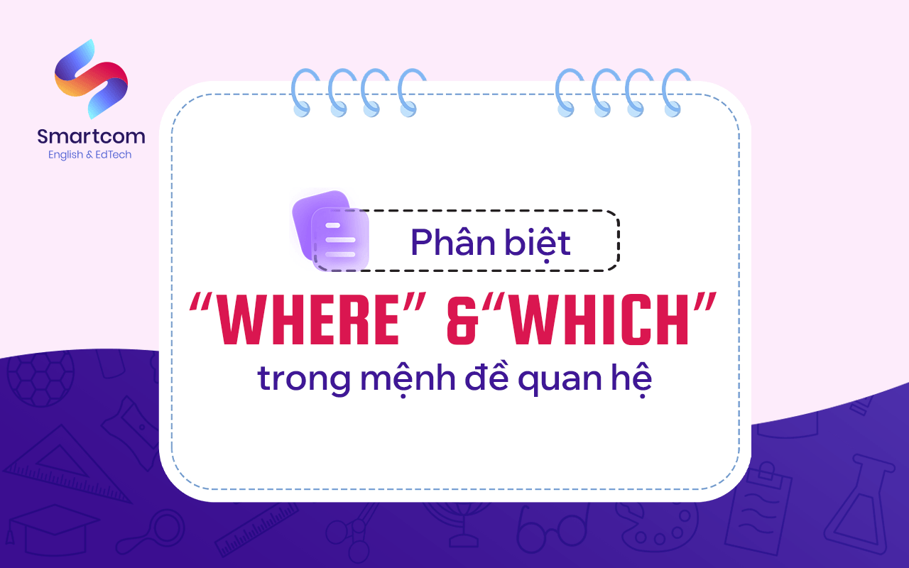 phân biệt where và which trong mệnh đề quan hệ