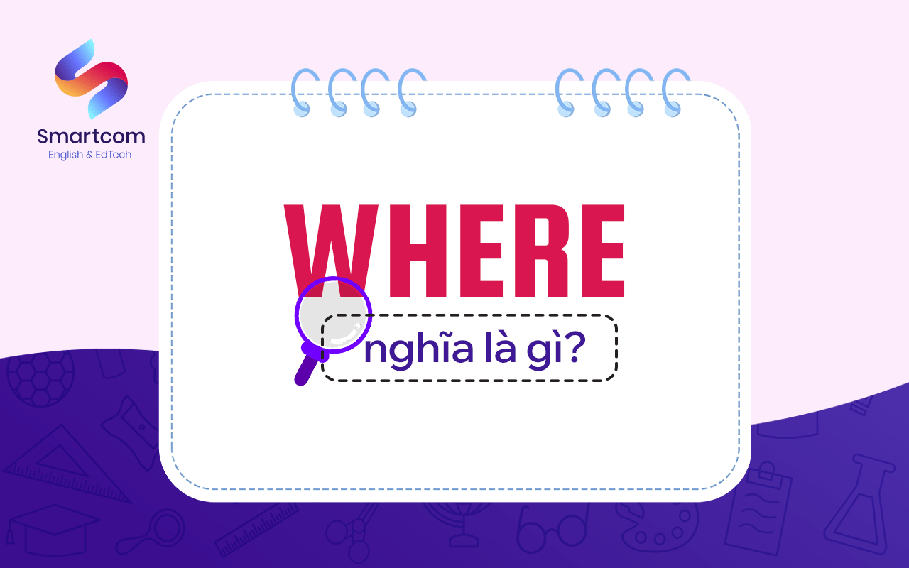 where nghĩa là gì