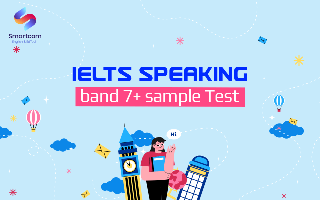 ielts speaking band 7 cong sample test