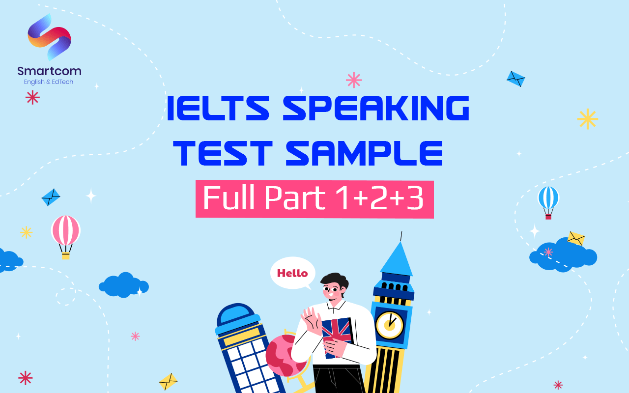 ielts speaking test sample full part 1 2 3