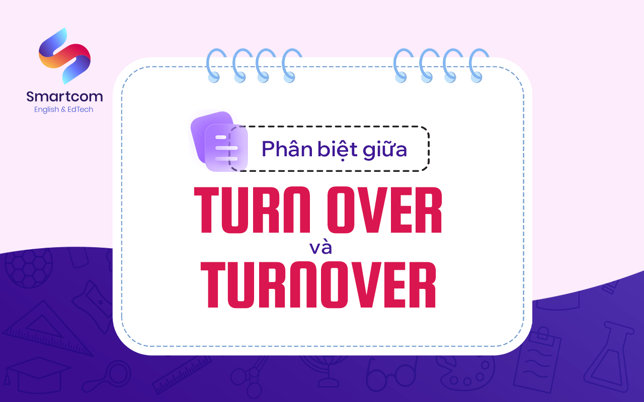 phân biệt turn over và turnover