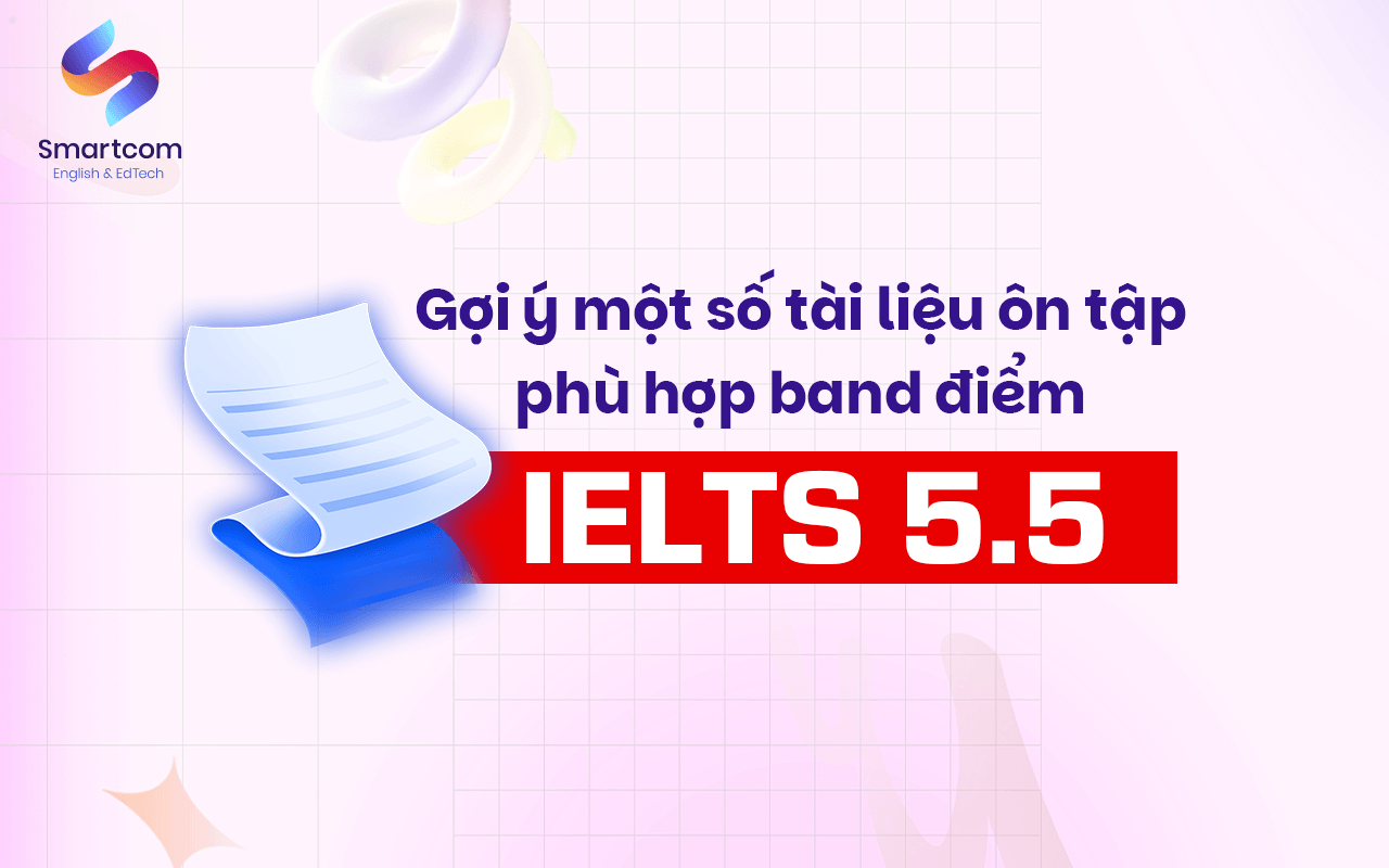 tài liệu ôn tập cho band điểm 5.5