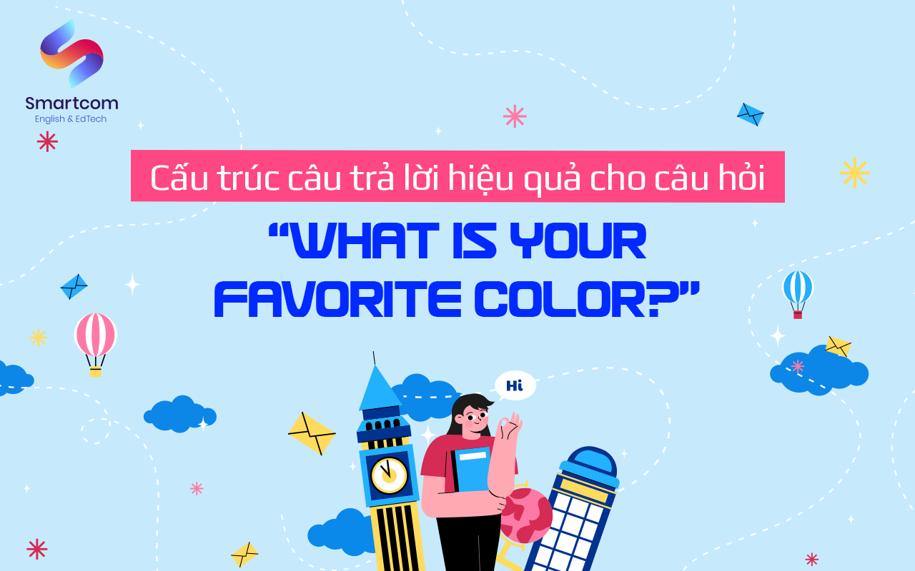 cấu trúc câu trả lời whats your favorite color