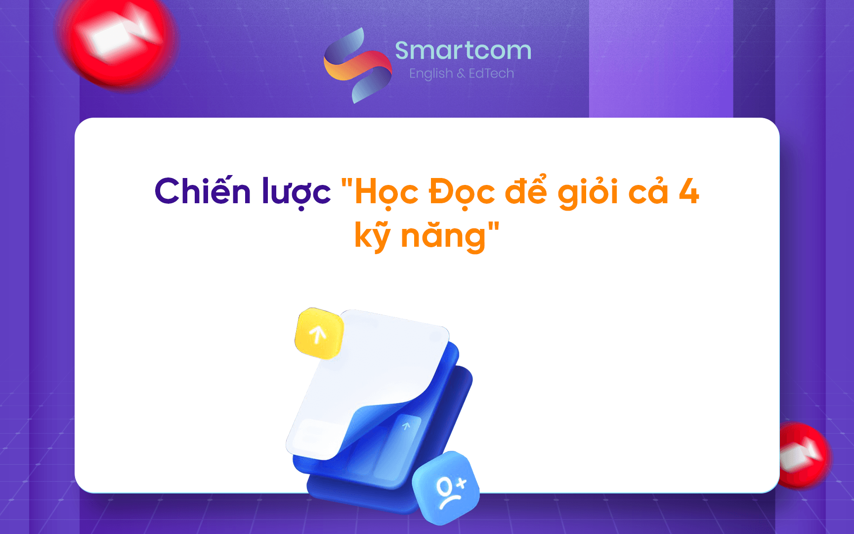 chiến lược học đọc để giỏi 4 kỹ năng