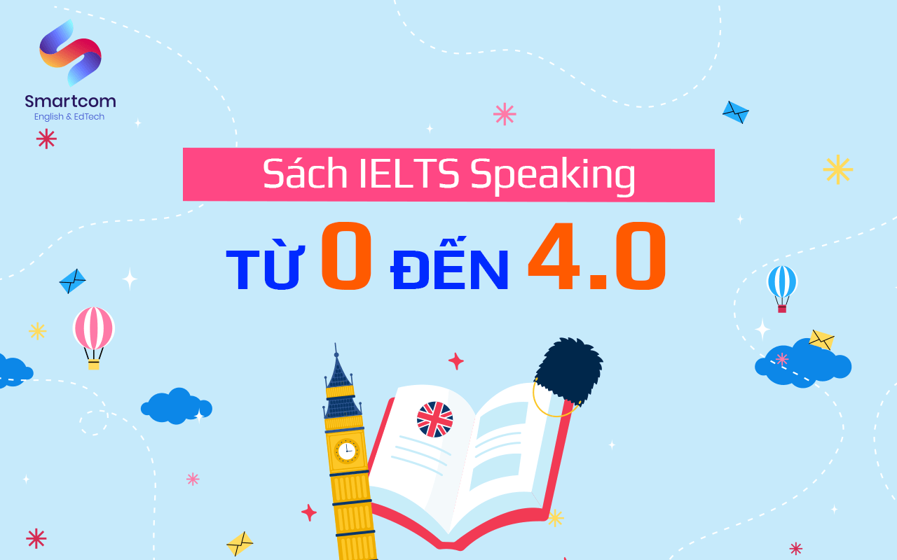 sách ielts speaking từ 0 đến 4.0