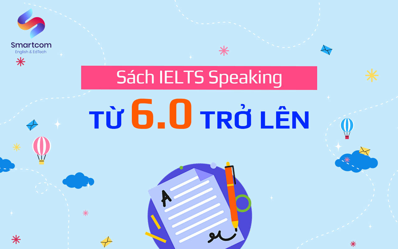 sách ielts speaking từ 6.0 trở lên