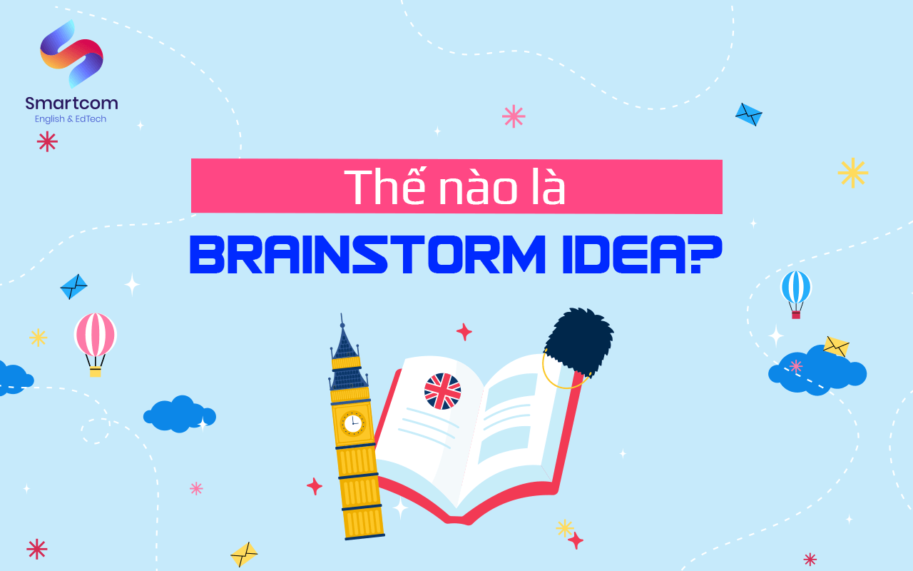 thế nào là brainstorm idea