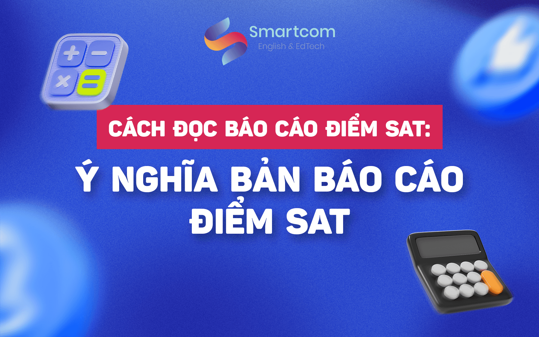 cách đọc báo cáo điểm sat