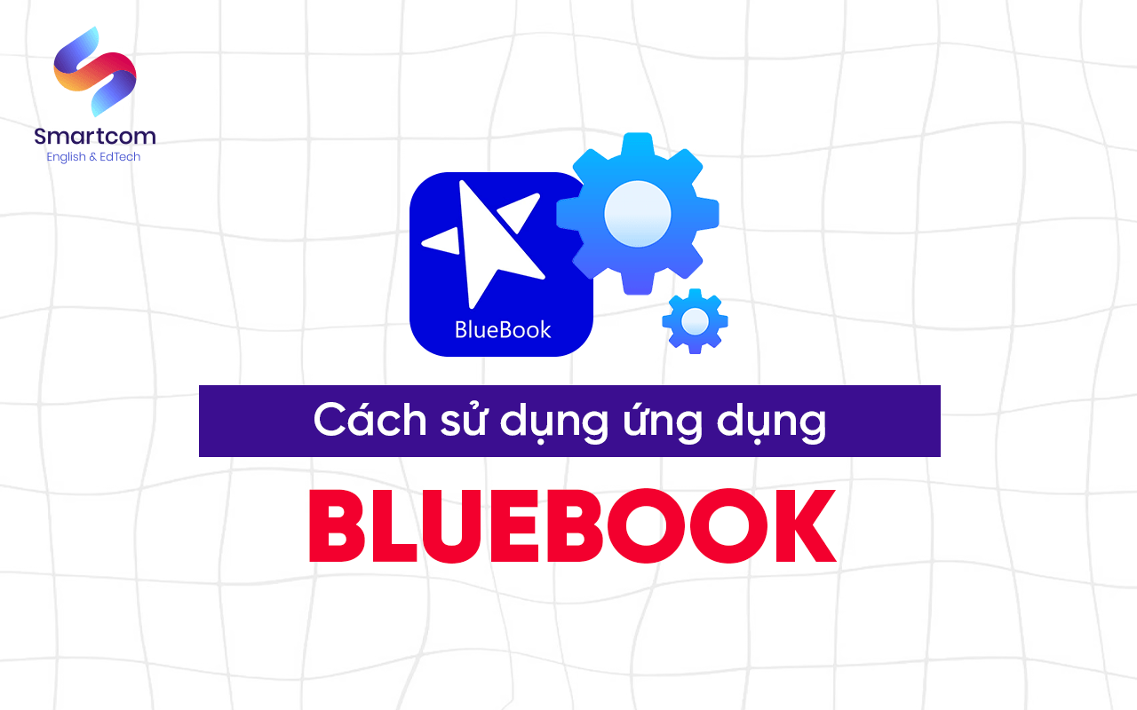 cách sử dụng ứng dụng bluebook