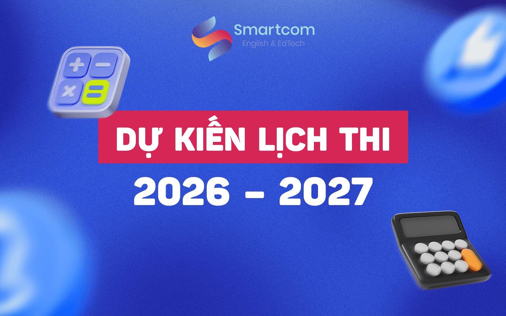 dự kiến lịch thi 2026 2027