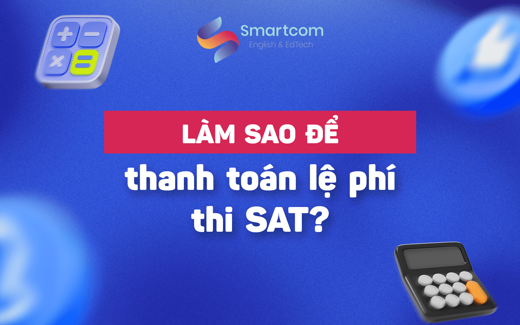 làm sao để thanh toán lệ phí thi sat