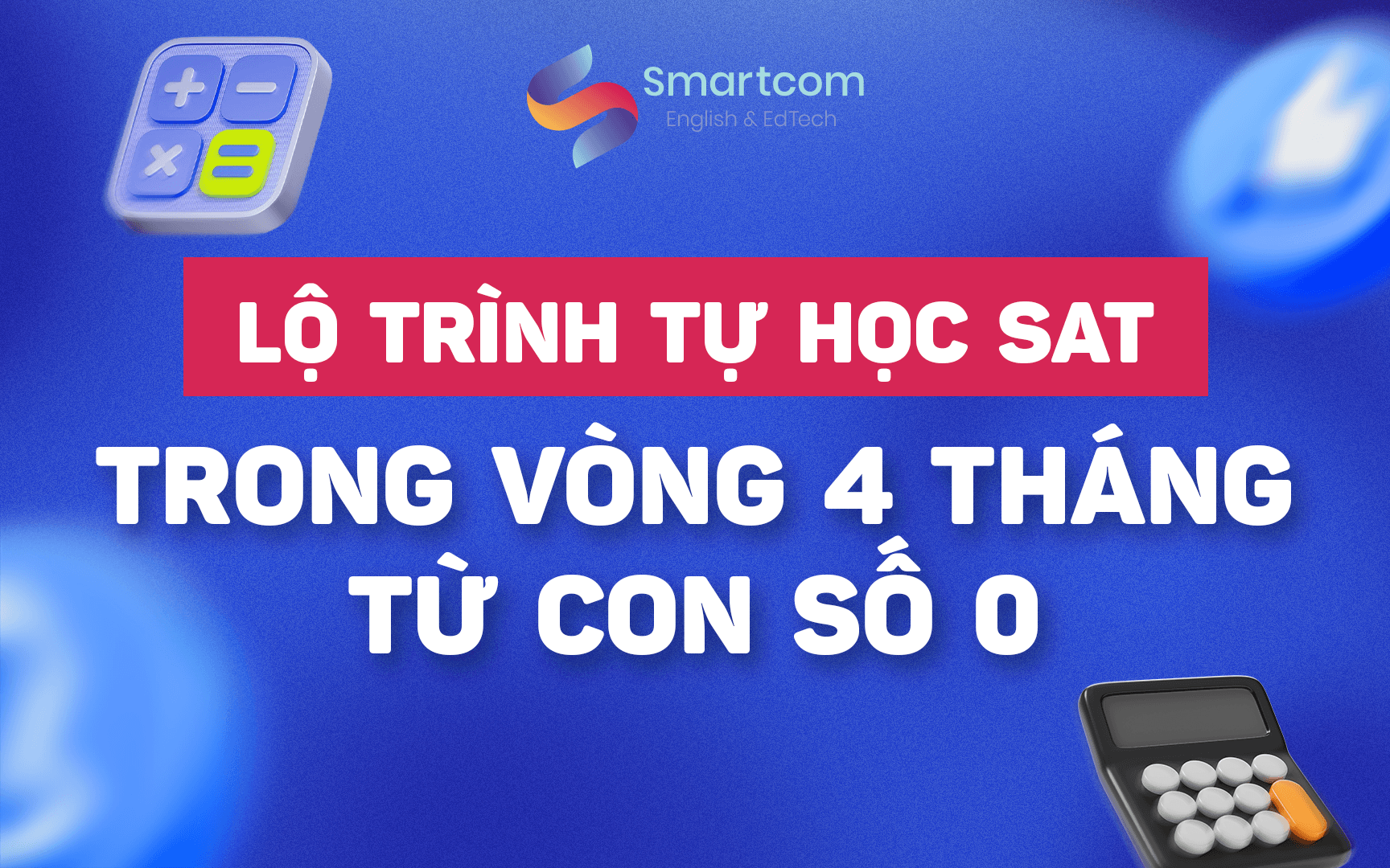 lộ trình học sat trong 4 tháng