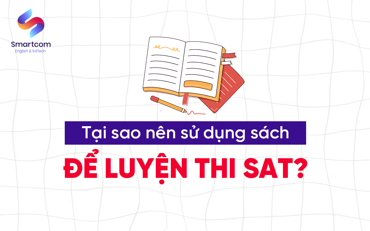 tại sao nên sử dụng sách để luyện thi sat