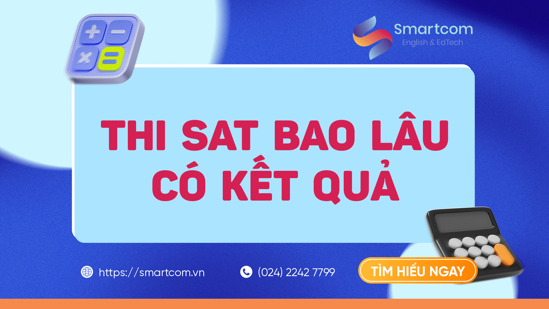 Thi SAT bao lâu có kết quả?