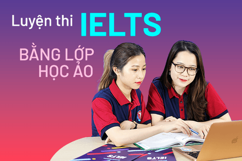 Luyen thi IELTS bang lop hoc ao