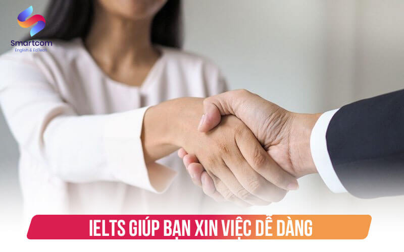 ielts giúp xin việc dễ dàng