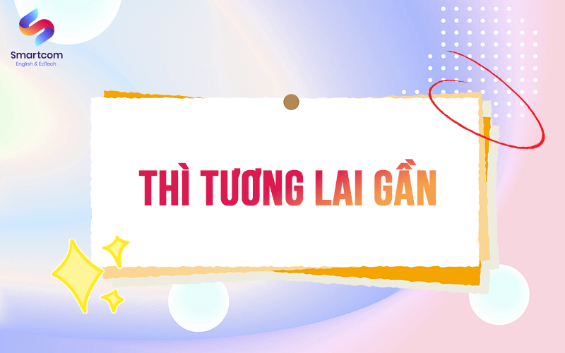 thì tương lai gần