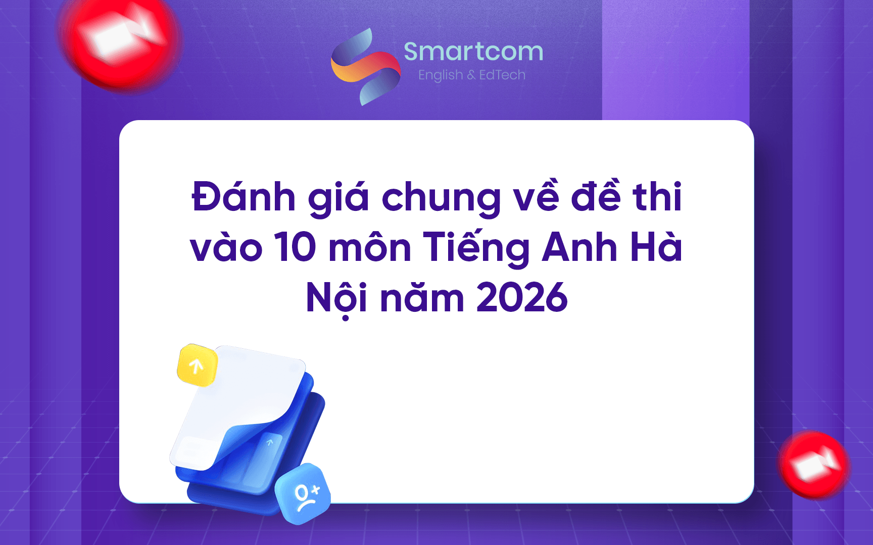 đánh giá chung đề thi tiếng anh vào 10 hà nội